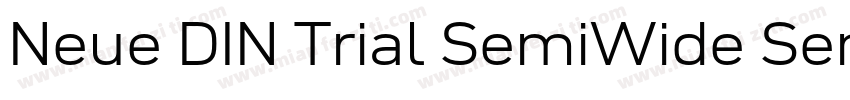 Neue DIN Trial SemiWide SemiBold字体转换